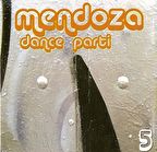 MENDOZA DANCE PARTY